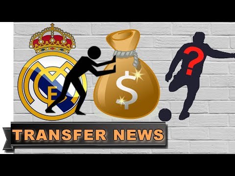 Latest Transfer News 2018, TOP 10 Real Madrid Transfer Targets