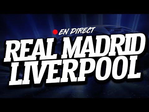 ? DIRECT / LIVE : REAL MADRID – LIVERPOOL // Club House ( FINALE LIGUE DES CHAMPIONS )