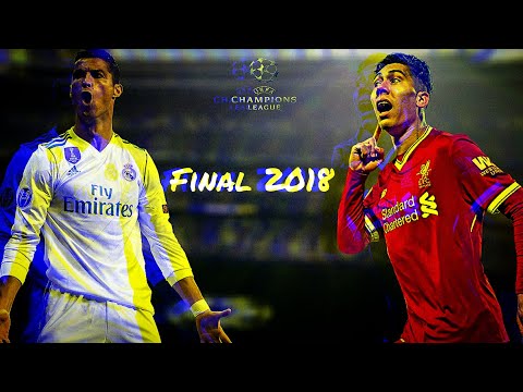 Real Madrid VS Liverpool (PROMO)Final Champions League 2018