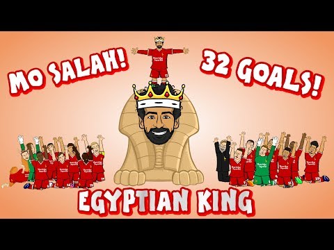 ?MO SALAH – EGYPTIAN KING? (All 32 Goals Mohamed Salah song)