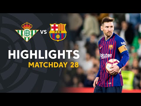 Highlights Real Betis vs FC Barcelona (1-4)