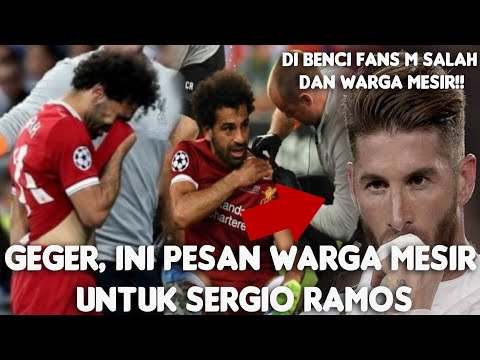 Usai Bikin Cedera M Salah, Sergio Ramos Dapat Pesan Ini Dari Warga Mesir