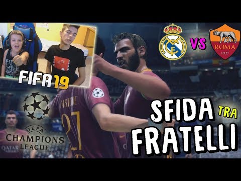 REAL MADRID vs ROMA – CHAMPIONS LEAGUE CONTRO MIO FRATELLO! – Fifa 19