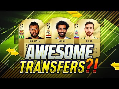 FIFA 19 CONFIRMED SUMMER TRANSFERS! | TRANSFER RUMOURS | w/ DANI ALVES, OBLAK, ISCO & SALAH | FUT 19