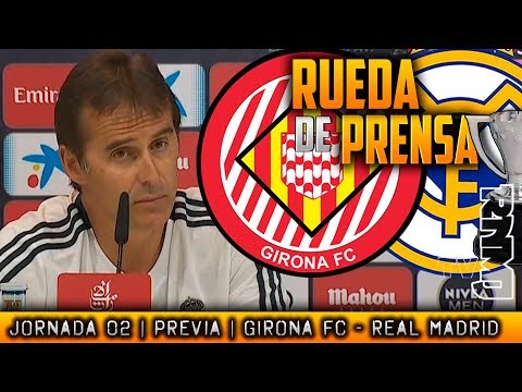 Girona – Real Madrid Rueda de prensa de LOPETEGUI (25/08/2018) | PREVIA LIGA JORNADA 02