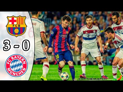 Barcelona vs Bayern Munich 3-0 | All Goals & Highlights | UCL Semi-final 2014/15