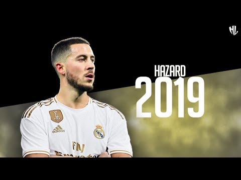 Eden Hazard 2019 ● New REAL MADRID Player | HD